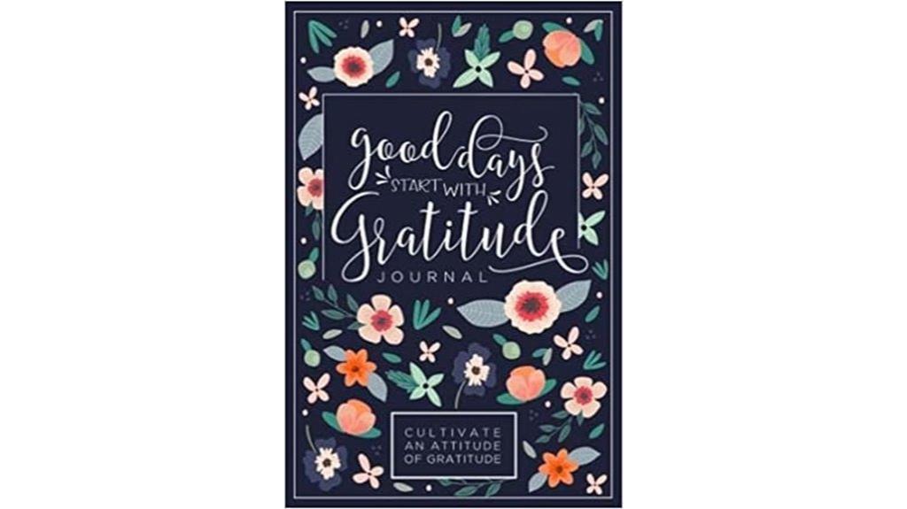 gratitude journal for better days